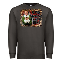 Smoke omg santa i know him elf Premium Sweatshirt - CowGirlArtShop