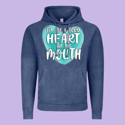 I Have Got A Good Heart But This Mouth Vintage Hoodie Designed By Maliassmallbusiness