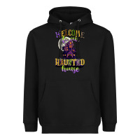 Black welcome to our haunted house Heavyweight Hoodie - CowGirlArtShop