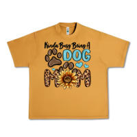 Kinda Busy Being A Dog Mom Urban Heavy Tee | Teevron