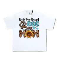 White kinda busy being a dog mom Urban Heavy Tee - MaliasSmallBusiness
