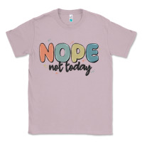 Lilac nope not today Classic Tee - MaliasSmallBusiness
