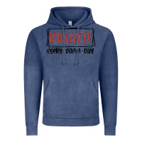 Vintage Denim killin it every damn day Vintage Hoodie - MaliasSmallBusiness