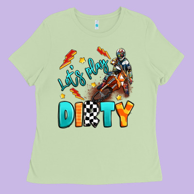 Let's Play Dirty Ladies Tee Designed By Artiststas