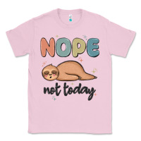 Bubblegum Pink nope not today Classic Tee - MaliasSmallBusiness