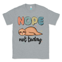 Heather Grey nope not today Classic Tee - MaliasSmallBusiness