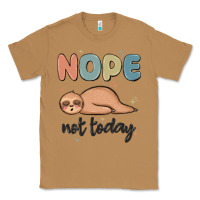 Toasted Coconut nope not today Classic Tee - MaliasSmallBusiness
