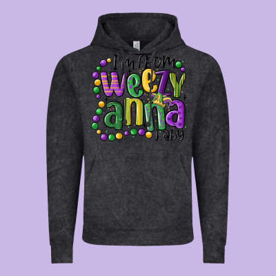 I'm From Weezy Anna Baby Mardi Gras Vintage Hoodie Designed By Maliassmallbusiness