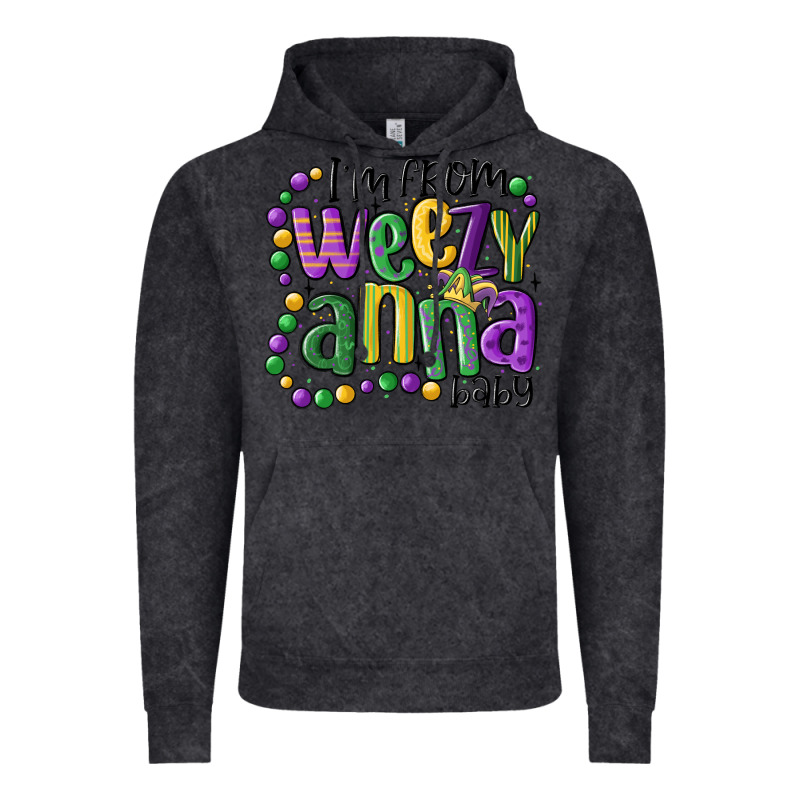 I'm From Weezy Anna Baby Mardi Gras Vintage Hoodie by MaliasSmallBusiness | Teevron