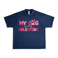 Navy my dog is my valentine Urban Heavy Tee - MaliasSmallBusiness