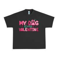 Pigment Black my dog is my valentine Urban Heavy Tee - MaliasSmallBusiness