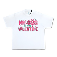 White my dog is my valentine Urban Heavy Tee - MaliasSmallBusiness