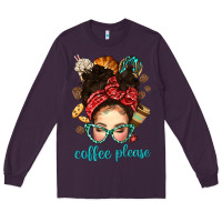 Plum coffee please messy bun with coffee bean bbs Long Sleeve Tee - BundleAndBundleShop
