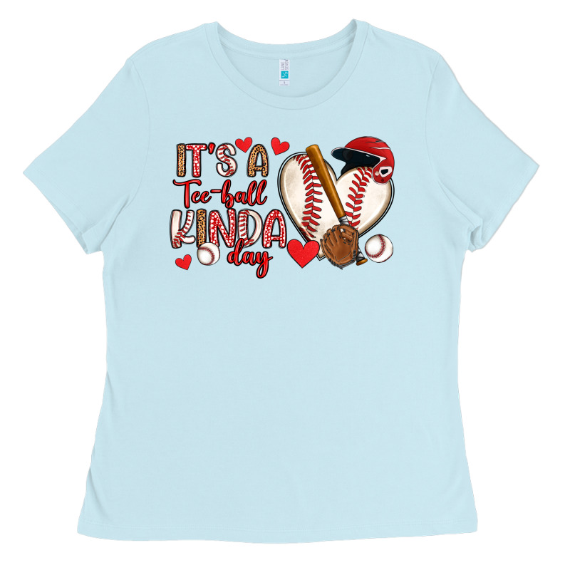 It S A Tee Ball Kinda Day Baseball Ladies Tee by Artiststas | Teevron