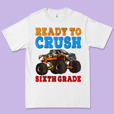 Ready To Crush Sixth Grade Premium Tee Designed By Artiststas