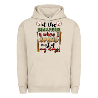 Pigment French Oak at the ballpark is where i spend most my days Urban Hoodie - BundleAndBundleShop