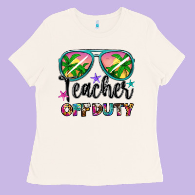 Teacher Off Duty Ladies Tee Designed By Artiststas