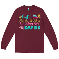 Burgundy just a nail boss building her empire bbs Long Sleeve Tee - BundleAndBundleShop