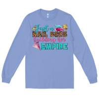 Just A Nail Boss Building Her Empire Bbs Long Sleeve Tee | Teevron