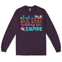 Plum just a nail boss building her empire bbs Long Sleeve Tee - BundleAndBundleShop