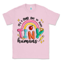 Its A Good Day To Teach Tiny Humans Classic Tee | Teevron