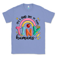 Colony Blue its a good day to teach tiny humans Classic Tee - MaliasSmallBusiness