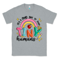 Heather Grey its a good day to teach tiny humans Classic Tee - MaliasSmallBusiness