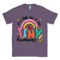 Lavender its a good day to teach tiny humans Classic Tee - MaliasSmallBusiness