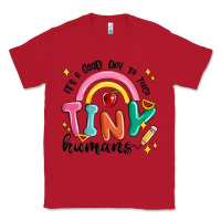 Red its a good day to teach tiny humans Classic Tee - MaliasSmallBusiness