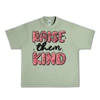 Oil Green raise them kind Urban Heavy Tee - MaliasSmallBusiness
