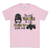 Bubblegum Pink the best things in life mess up your hair Classic Tee - MaliasSmallBusiness