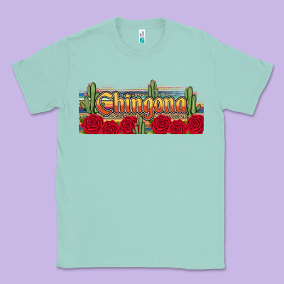 Chingona Classic Tee Designed By Jahusdesignshop