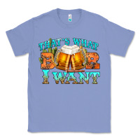 Colony Blue western beer thats what i want Classic Tee - NancyCooperArtShop