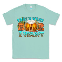 Seafoam western beer thats what i want Classic Tee - NancyCooperArtShop
