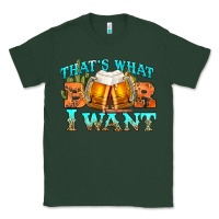 Sports Green western beer thats what i want Classic Tee - NancyCooperArtShop