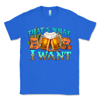 True Royal western beer thats what i want Classic Tee - NancyCooperArtShop