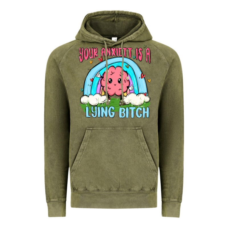 Your Anxıett Is A Lying Bitch Malia Vintage Hoodie by MaliasSmallBusiness | Teevron