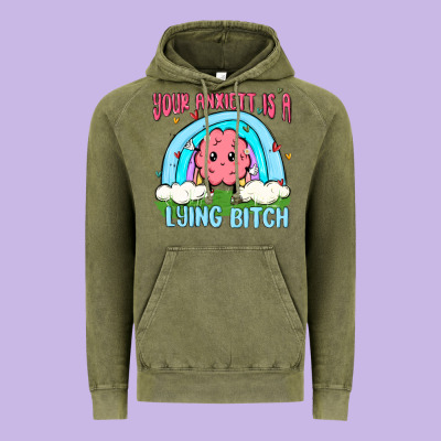 Your Anxıett Is A Lying Bitch Malia Vintage Hoodie Designed By Maliassmallbusiness