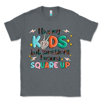 Charcoal Heather i love my kids but sometimes i wanna square up Classic Tee - MaliasSmallBusiness