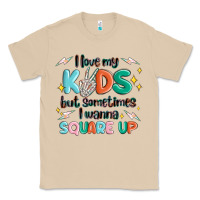 Mushroom i love my kids but sometimes i wanna square up Classic Tee - MaliasSmallBusiness