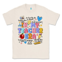 Natural in my teacher era Classic Tee - MaliasSmallBusiness