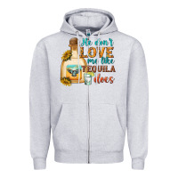 Heather Grey he dont love me like tequila does Zipper Hoodie - texasbilliewilder