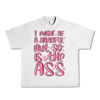Lunar Rock i might be a handful but so is this ass Urban Heavy Tee - MaliasSmallBusiness
