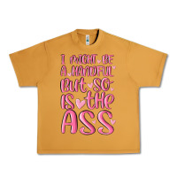 Peanut Butter i might be a handful but so is this ass Urban Heavy Tee - MaliasSmallBusiness