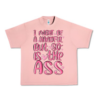 Salmon i might be a handful but so is this ass Urban Heavy Tee - MaliasSmallBusiness