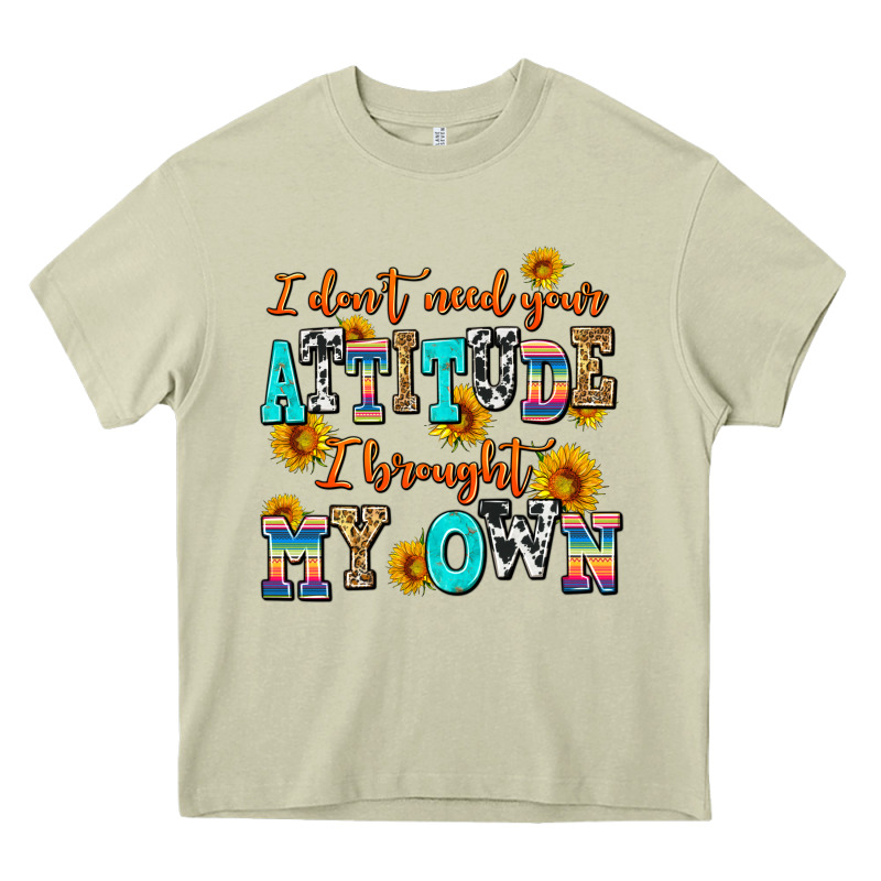 I Dont Need Your Attitude I Brought My Own Heavy Core Tee by AdoDesignShop | Teevron