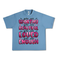 Pebble Blue you are worthy you are beautiful Urban Heavy Tee - MaliasSmallBusiness