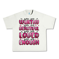 You Are Worthy You Are Beautiful Urban Heavy Tee | Teevron