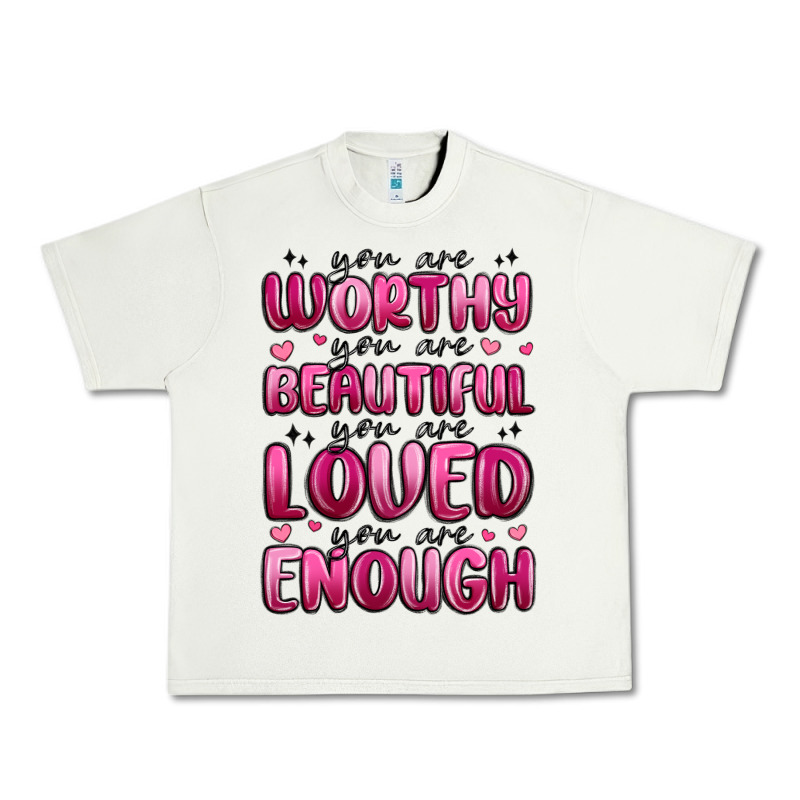 You Are Worthy You Are Beautiful Urban Heavy Tee by MaliasSmallBusiness | Teevron