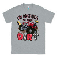 Heather Grey on weekends we wear dirt Classic Tee - MaliasSmallBusiness